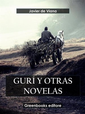 cover image of Gurí y otras novelas